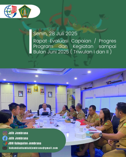 EVALUASI CAPAIAN PROGRES PROGRAM DAN KEGIATAN SAMPAI BULAN JUNI 2025