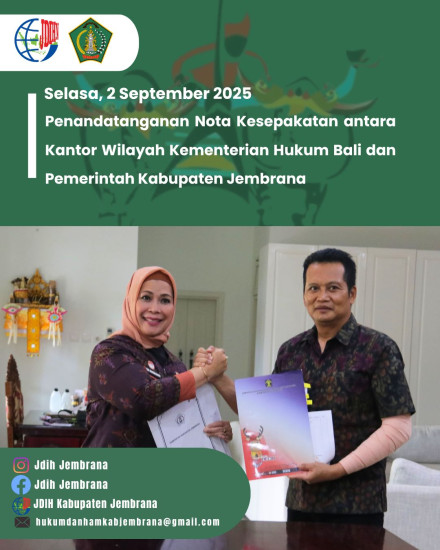 PENANDATANGANAN NOTA KESEPAKATAN ANTARA KANTOR WILAYAH KEMENTERIAN HUKUM BALI DAN PEMERINTAH KABUPATEN JEMBRANA