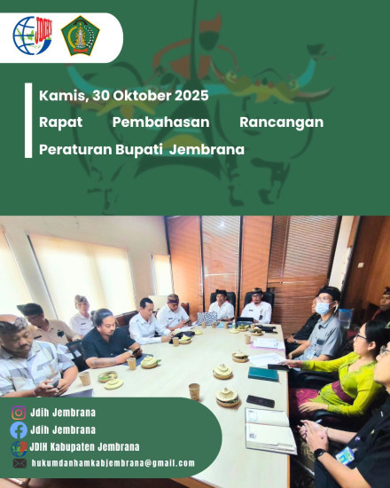 RAPAT PEMBAHASAN RANCANGAN PERATURAN BUPATI TENTANG PEMBENTUKAN KEDUDUKAN, SUSUNAN ORGANISASI, TUGAS DAN FUNGSI, SERTA TATA KERJA UNIT PELAKSANA TEKNIS DAERAH