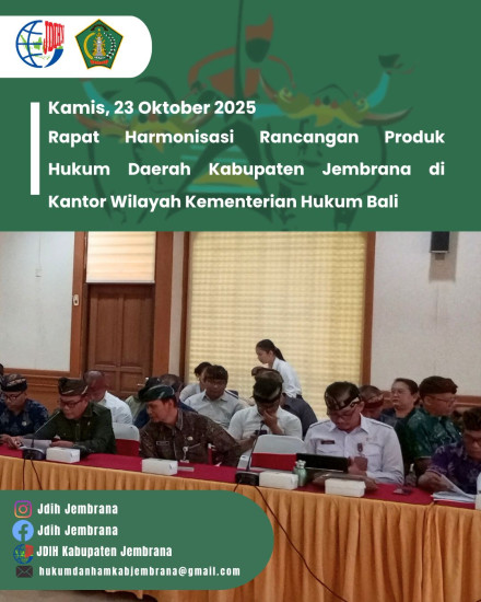RAPAT HARMONISASI RANCANGAN PRODUK HUKUM DAERAH KABUPATEN JEMBRANA DI KANWIL HUKUM BALI