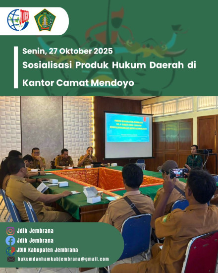 SOSIALISASI PRODUK HUKUM DAERAH KABUPATEN JEMBRANA DI KANTOR CAMAT MENDOYO