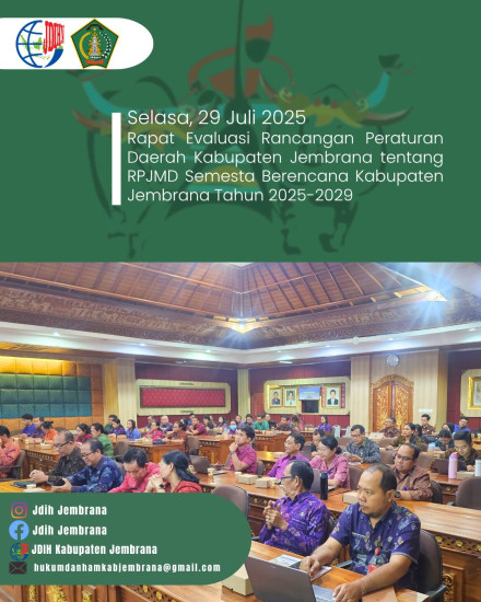 RAPAT EVALUASI RANCANGAN PERATURAN DAERAH KABUPATEN JEMBRANA TENTANG RPJMD SEMESTA BERENCANA KABUPATEN JEMBRANA TAHUN 2025-2029