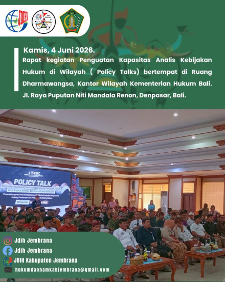 UNDANGAN RAPAT KEGIATAN PENGUATAN KAPASITAS ANALIS KEBIJAKAN HUKUM DI WILAYAH ( POLICY TALK)