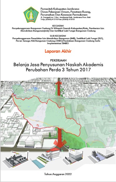 Naskah Akademik Rancangan Peraturan Daerah Kabupaten Jembrana Tentang Penyelenggaraan Bangunan Gedung di Wilayah Daerah Kabupaten/Kota, Pemberian Izin Mendirikan Bangunan (IMB) dan Sertifikat Laik Fungsi Bangunan Gedung