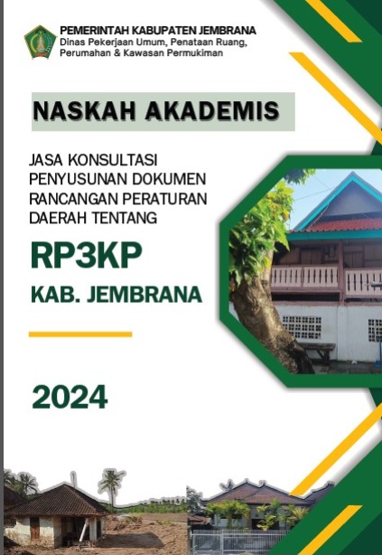 Naskah Akademik Rancangan Peraturan Daerah Kabupaten Jembrana Tentang RP3KP Kabupaten Jembrana