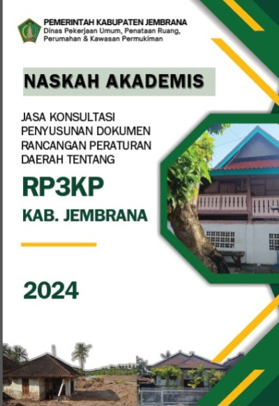 Naskah Akademik Rancangan Peraturan Daerah Kabupaten Jembrana Tentang RP3KP Kabupaten Jembrana