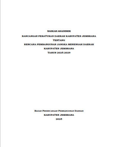 Naskah Akademik Rancangan Peraturan Daerah Kabupaten Jembrana Tentang Rencana Pembangunan Jangka Menengah Daerah Kabupaten Jembrana